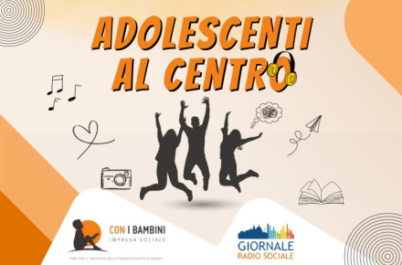“Adolescenti al centro”: un podcast sul benessere dei ragazzi